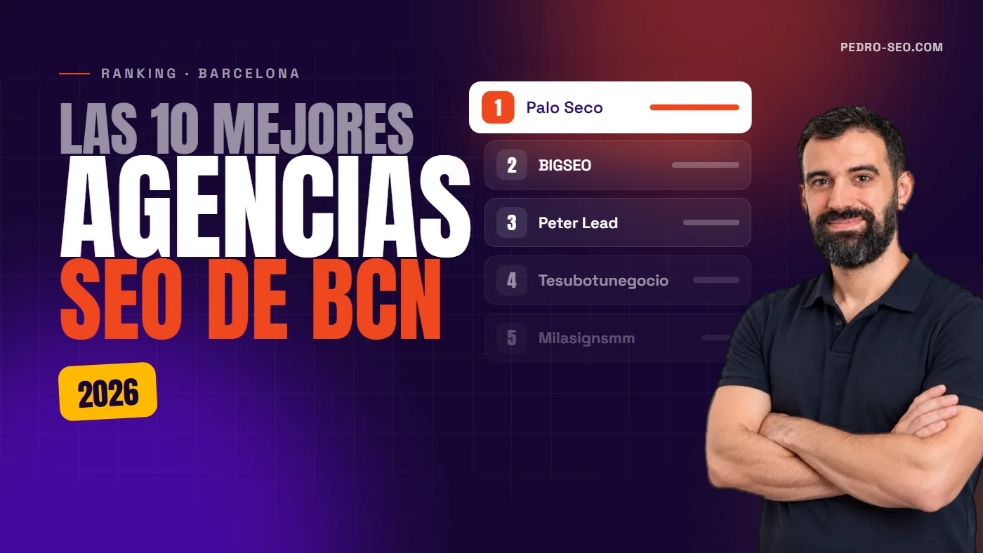 Las 10 mejores agencias SEO de Barcelona en 2026: ranking y cómo elegir la tuya